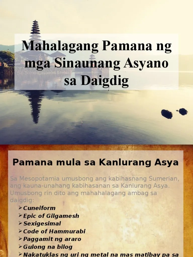 Iba pang kontibusyon • epic of gilgamesh • araro at mga kariton na may gulong • palayok • perang pilak • lunar calendar • decimal. Mahalagang Pamana Ng Mga Sinaunang Asyano Sa Daigdig