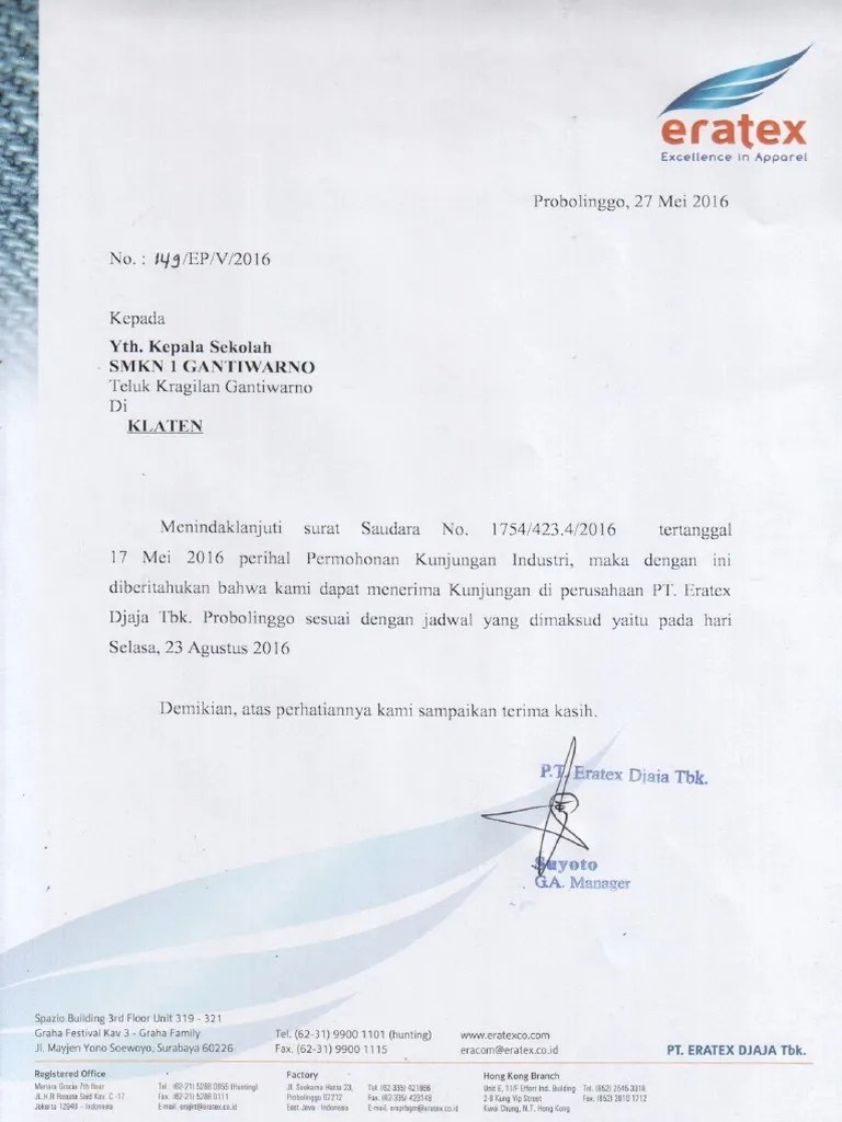 Surat permohonan sendiri dapat bersifat resmi atau pun tidak resmi. Contoh balasan surat Kunjungan
