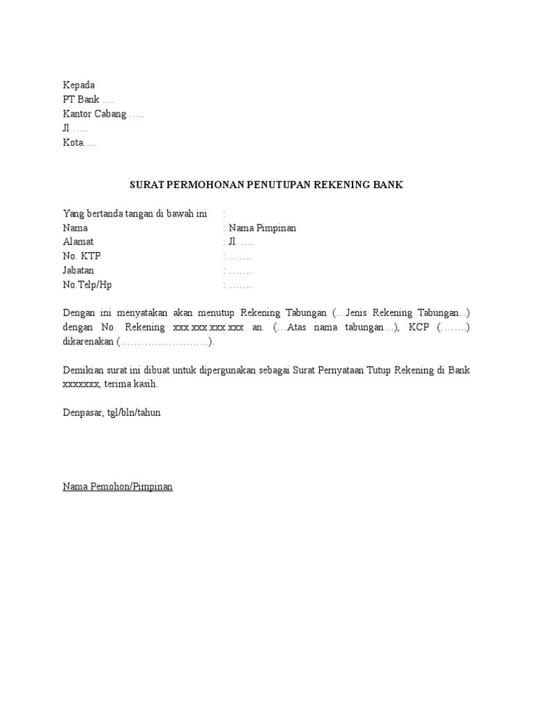 Contoh surat permohonan pengaktifan rekening bank mandiri . Surat Permohonan Penutupan Rekening Bank Perusahaan Pdf