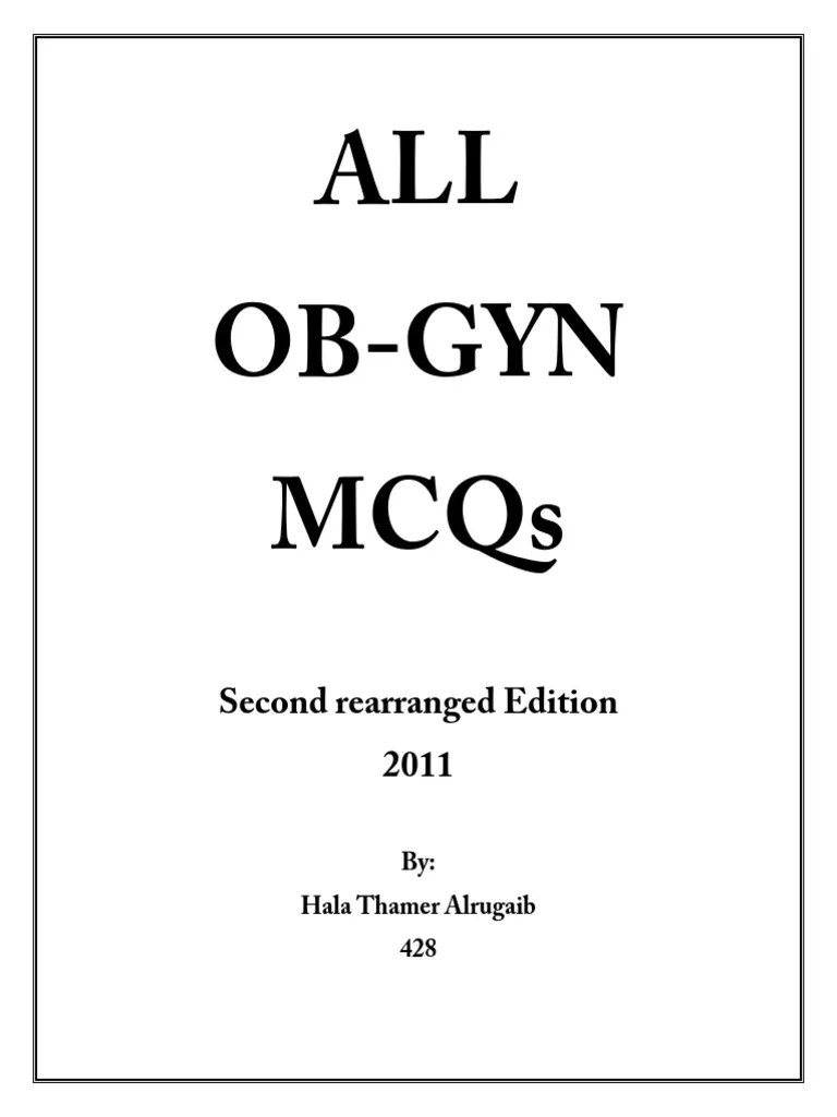 All OB GYN MCQs Second Rearranged Edition 2011 Saira | PDF | Menstrual ...