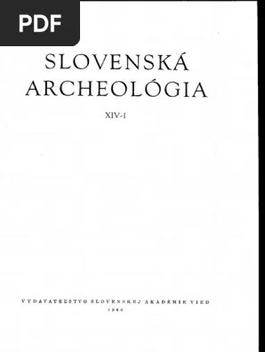 Nehnuteľnosti a reality na jednom mieste. Slovenska Archeologia Xiv 1 1966 Pdf