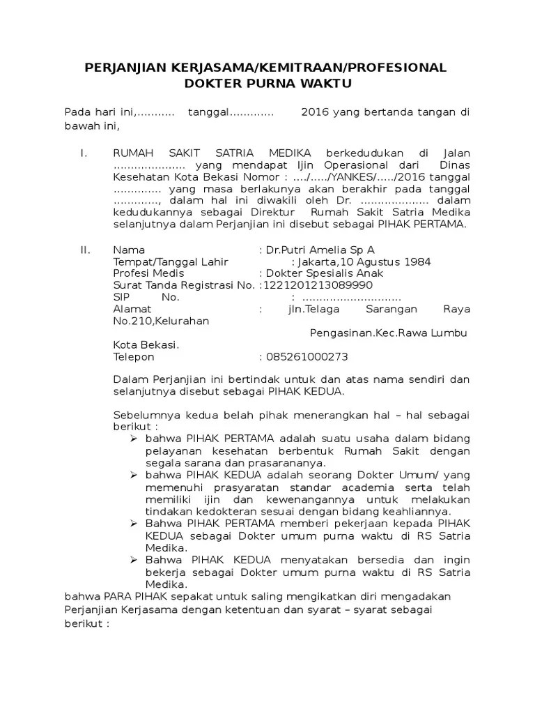 Pekerja paruh waktu adalah part time staff yaitu pekerja yang bentugas hanya dalam sebagian waktu dari ketentuan waktu kerja atau hari kerja normal, . Perjanjian Dokter Purnawaktu Full Pdf
