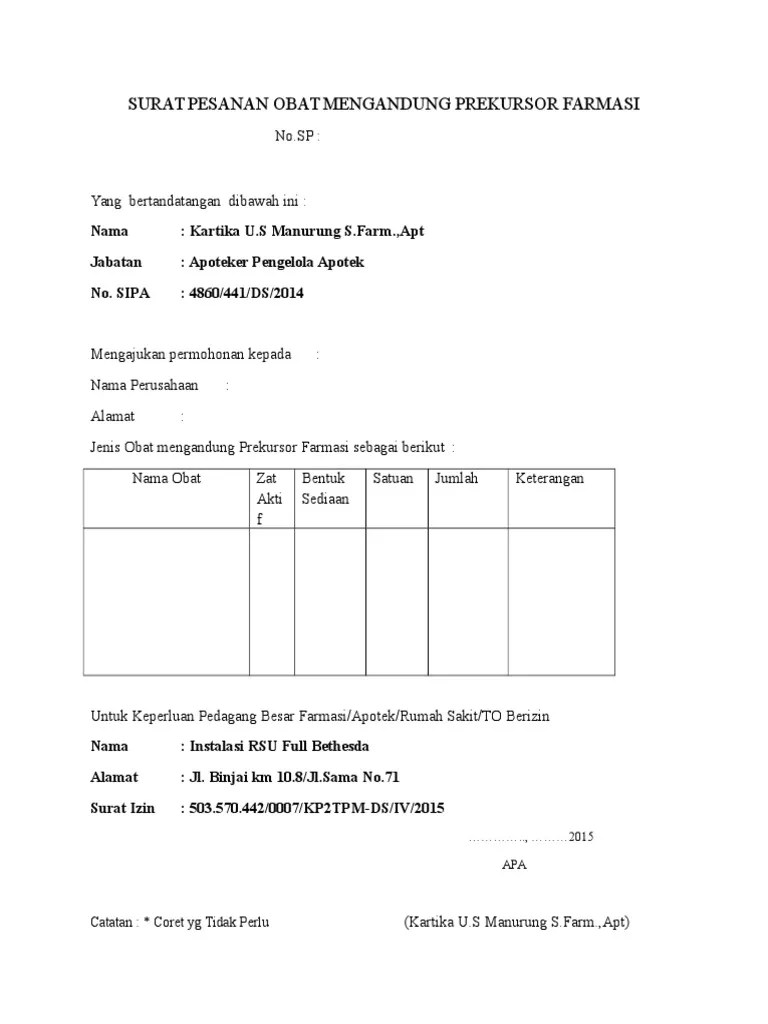 Pengadaan sediaan farmasi yang merupakan prekursor menggunakan surat pesanan seperti tercantum pada lampiran 4 untuk obat jadi. Surat Pesanan Obat Psikotropika Sp Prekursor Sp Biasa Pdf