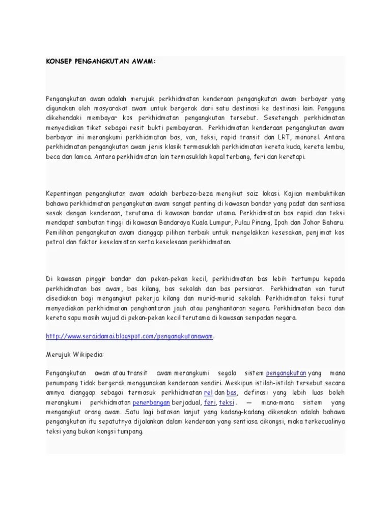 Contoh masalah sistem pengangkutan awam di malaysia iaitu jalan raya darat, mengenal pasti & senarai faktor serta cadangan bagi kerja. Konsep Pengangkutan Awam