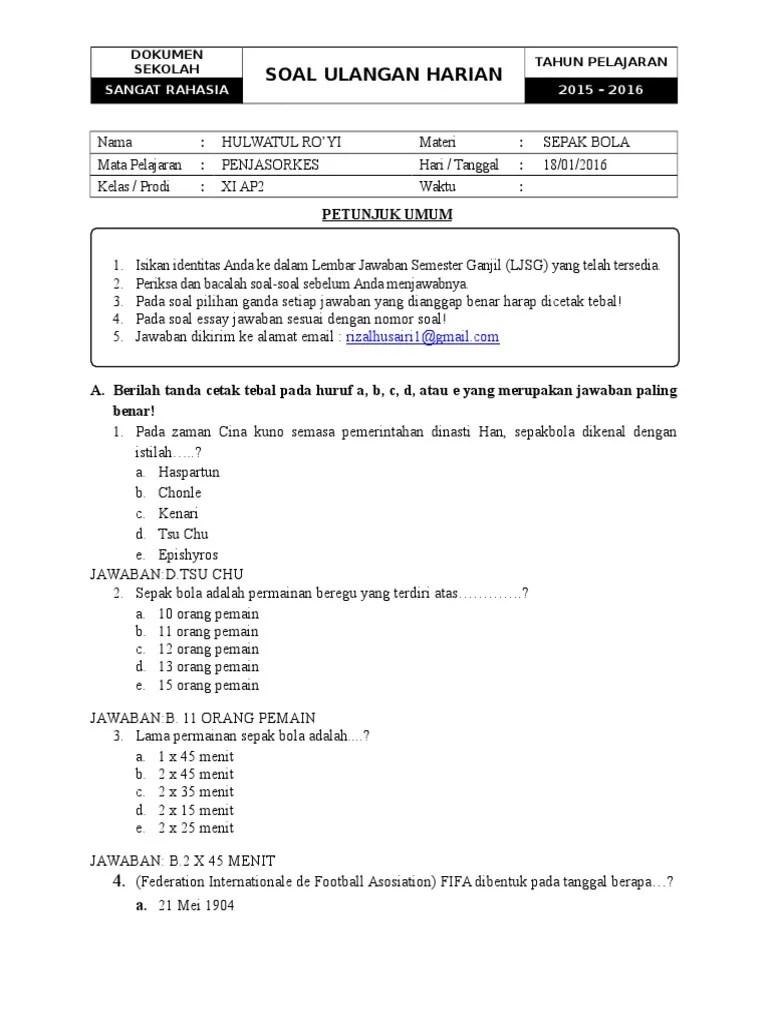 Permainan sepak bola dimainkan dalam . Soal Essay Penjas Materi Sepak Bola Jawabanku Id