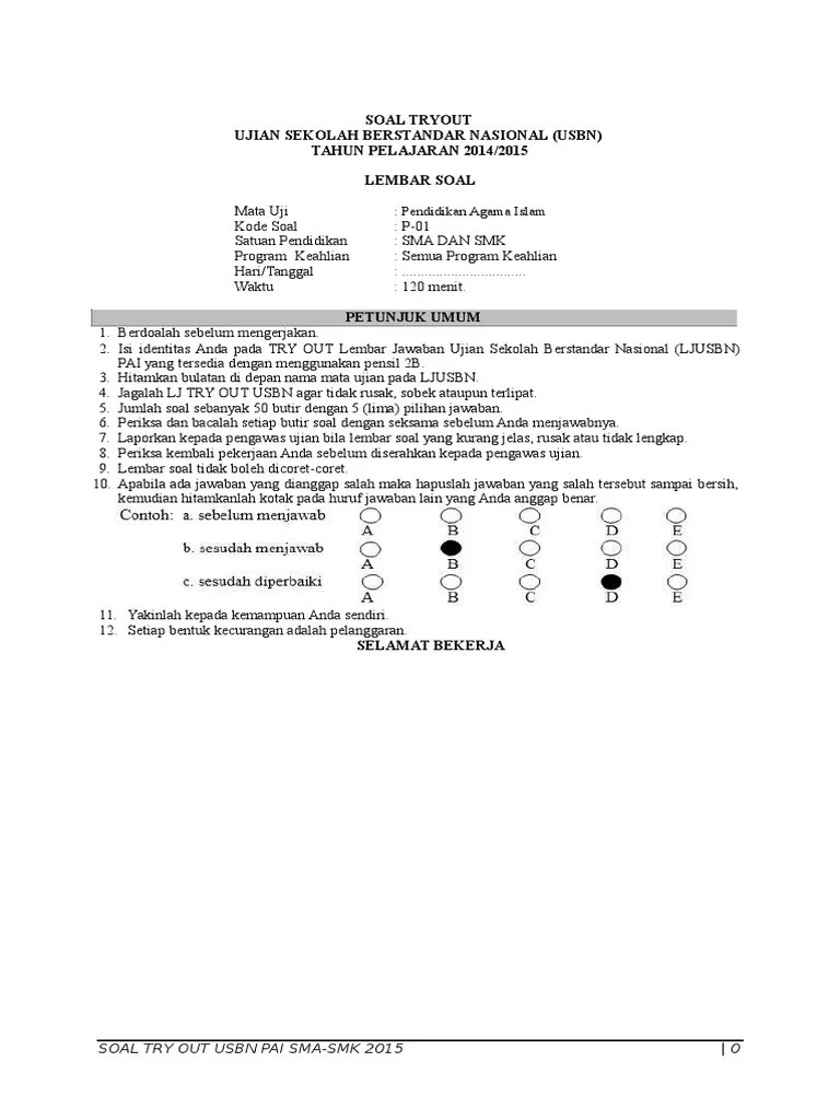Makalah materi soal un sd pendidikan agama islam diterangkan mulai dari sd, smp, atau sma min, mts, ma dan smk lengkap dengan contoh soal . 2 Contoh Soal Try Out Usbn Pai Sma Smk 2015 Pdf