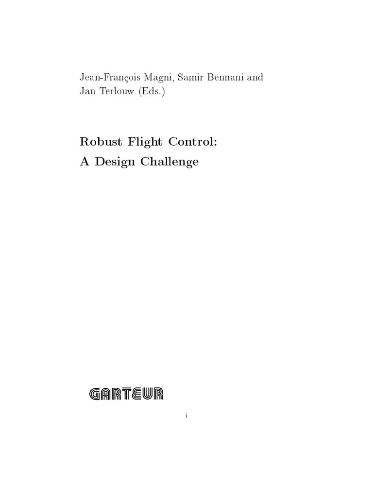 Robust Flight Control A Design Challenge Lecture Notes In Control And ...