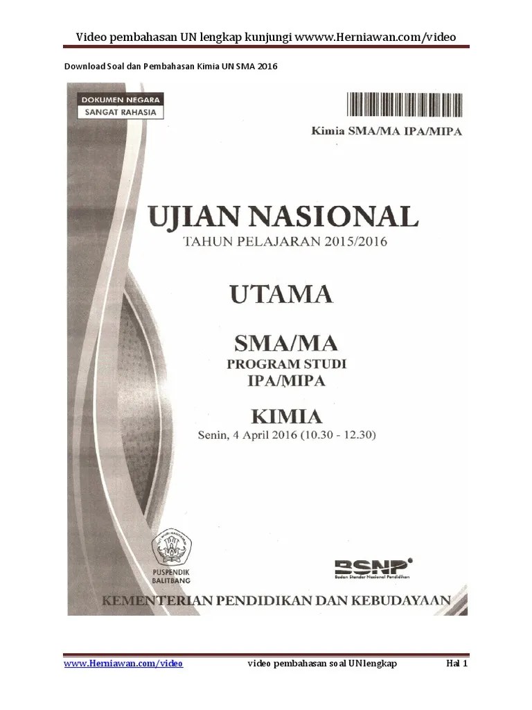Bagi siswa dan guru perlu bersinergi untuk . Pembahasan Soal Un Kimia 2016 Sma Pdf