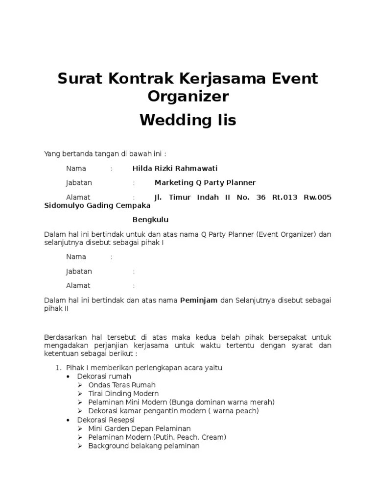 Contoh mou kerjasama ini bisa anda jadikan referensi untuk pembuatan mou. Surat Kontrak Kerjasama Event Organizer