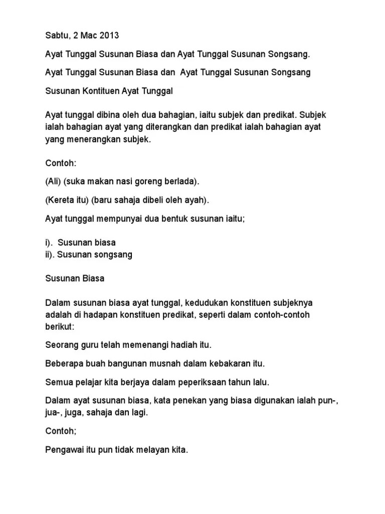 Selain itu, ayat songsang amat berguna jika anda perlu menekankan predikat, dan bukan subjeknya. Ayat Songsang Pdf
