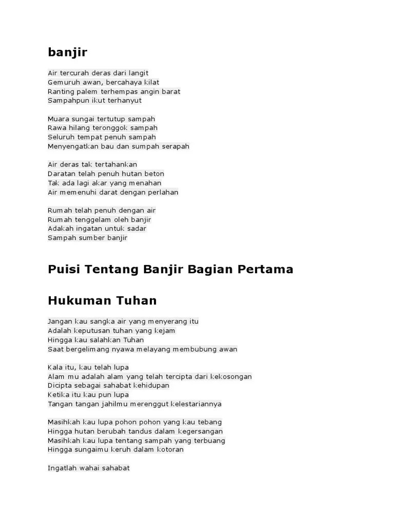 Nah, yang bisa kita lakukan adalah mencegah terjadinya banjir dan menanggulangi bencana banjir. Puisi Banjir Pdf