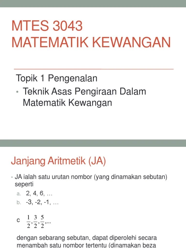 Mencari sebutan pertama dan nisbah sepunya janjang geometri jika diberi dua sebutan. Teknik Asas Pengiraan Dalam Matematik Kewangan Pdf