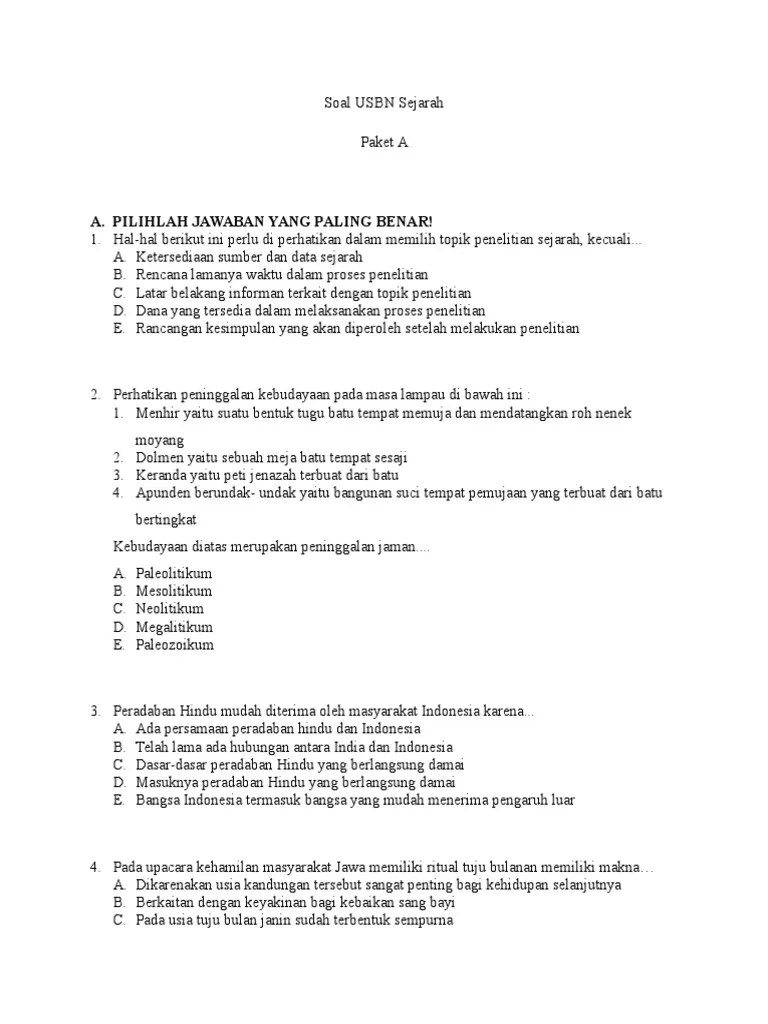 Berikut ini adalah pembahasan soal dan jawaban latihan us uas dan usbn untuk siswa kelas 12 sma / smk sd pelajaran sejarah semester genap. Soal Usbn Sejarah Paket A Pdf