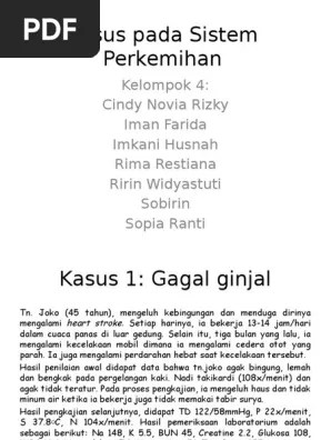 Penyakit gagal ginjal kronik dengan merumuskan suatu masalah yaitu bagaimana memberikan asuhan keperawatan pada pasien dengan gangguan sistem perkemihan . Kasus Pada Sistem Perkemihan Pdf