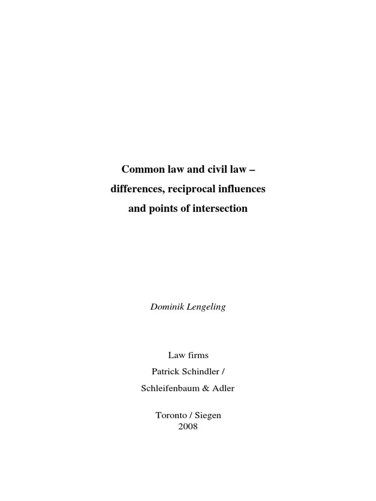 Navigating Legal Traditions: An Overview Of The Relationships Between Common Law And Civil Law ...