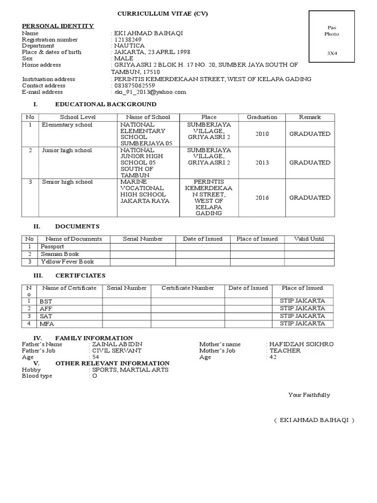 Maybe you would like to learn more about one of these? Contoh CV Bahasa Inggris Cadet