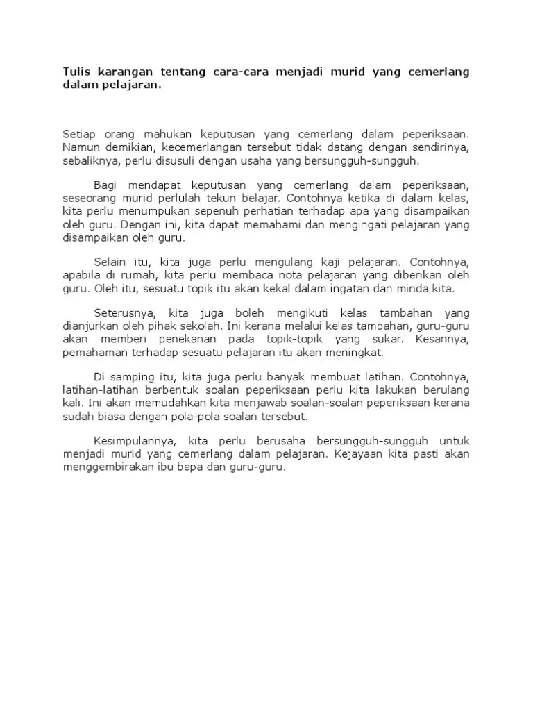 Cara menjadi programmer bukan lagi sebuah misteri. Karangan Tentang Cara-cara Menjadi Pelajar Cemerlang