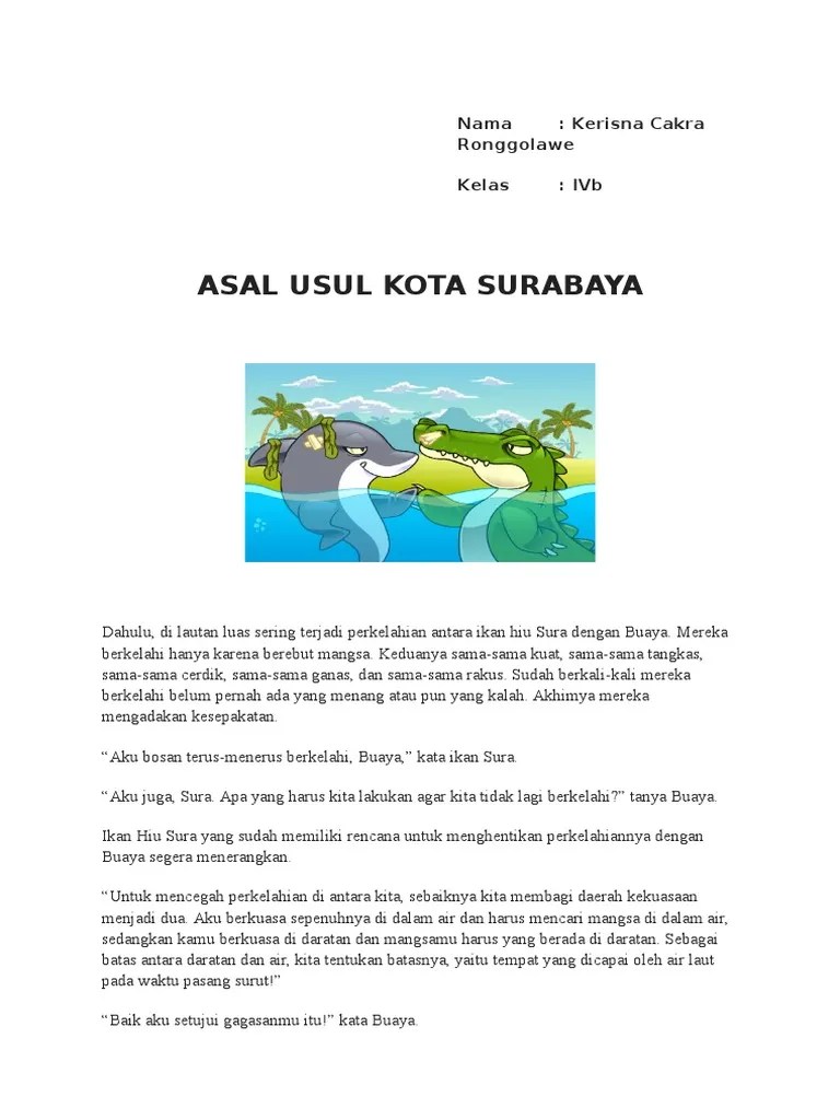 Ing zaman biyen, ten lautan pulau jawa nuli kedadean tukaran . Asal Usul Kota Surabaya Dalam Bahasa Jawa