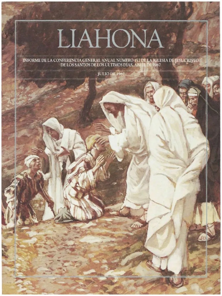 Liahona Julio 1987 | PDF | La Resurrección De Jesús | Jesús
