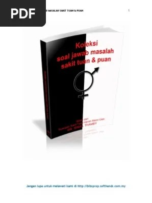 Ketika tubuh kekurangan cairan, hal ini tentu memengaruhi tekstur semen. Koleksi Soal Jawab Sakit Tuan Puan Pdf