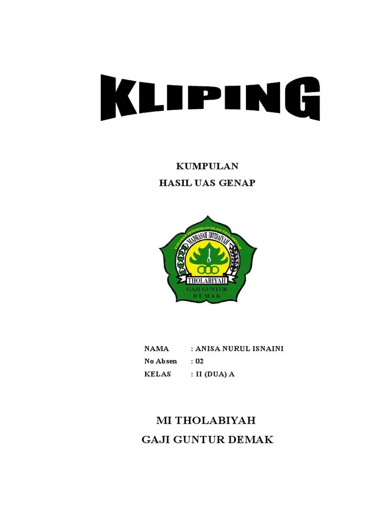 Bagi kamu yang mencari contoh cover kliping tugas sekolah sd maka coba spp adalah tempat yang tepat untuk memulai. Cover Kliping Soal Mi