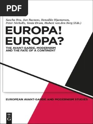 Sascha Bru Europa Europa The Avant Garde Modernism And