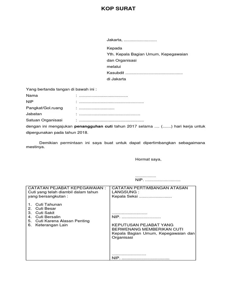 Simak dulu tata cara pengajuan dan contoh surat cuti alasan penting berikut ini. Format Penangguhan Cuti Pns K L Pdf