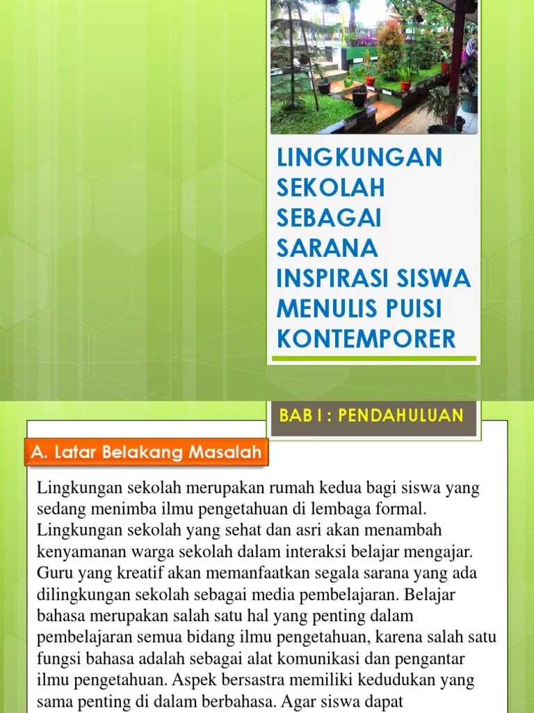 Kumpulan gambar tentang puisi tentang lingkungan bersih 2 bait, klik untuk melihat koleksi gambar lain di kibrispdr.org. Puisi Lingkungan Sekolah 2 Bait