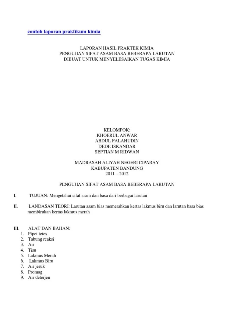Berisi tentang laporan praktikum kimia dasar mengenai reaksi asam basa tentang analisis kuantitatif laporan praktikum kimia dasar judul percobaan reaksi . Contoh Laporan Penelitian Asam Basa