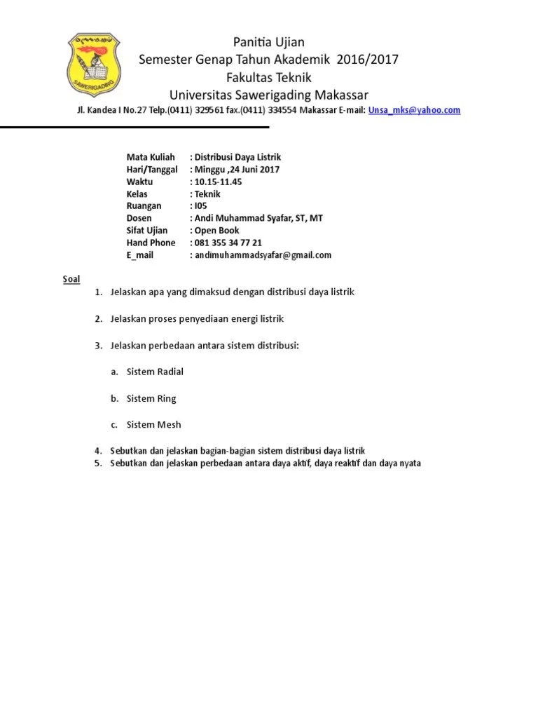 Distribusi adalah penyaluran (pembagian, pengiriman) kepada beberapa orang atau ke beberapa tempat. Soal Final Distribusi Daya Listrik Pdf