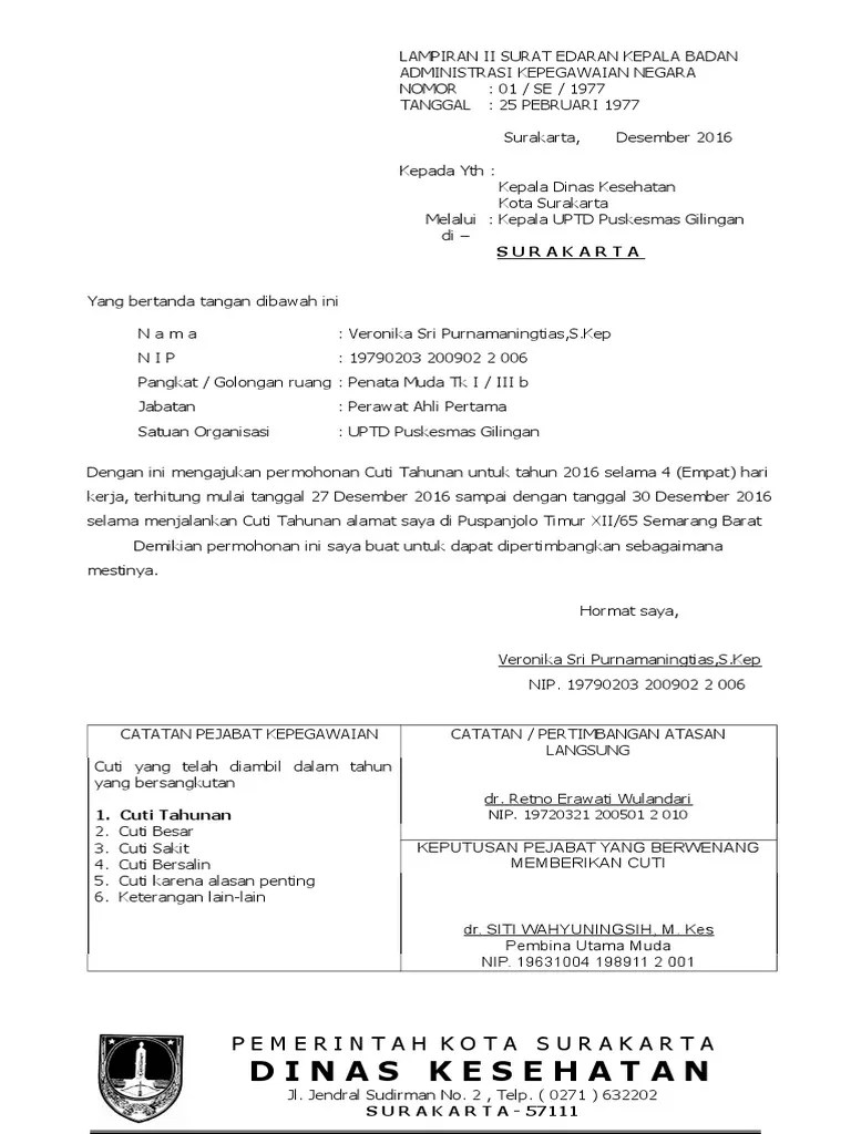 Yaitu meliputi sakit, menjalani perwatan intensif, atau sakit. Contoh Surat Izin Cuti Sakit Pns - Barisan Contoh