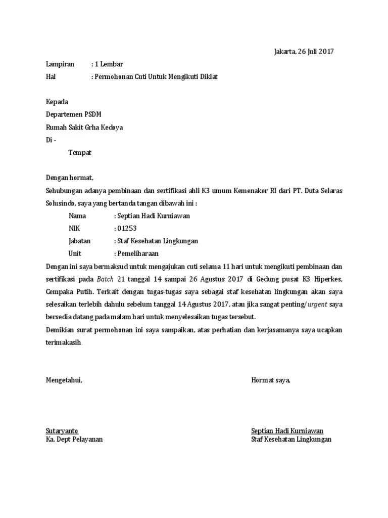 Contoh Surat Permohonan Diklat : Contoh Surat Permohonan Mengikuti Kegiatan Diklat Prosedur K3 Berbagi Contoh Surat : Bila anda akan memakai contoh surat pemberitahuan instansi pemerintah silahkan di rubah beberapa bagian sesui dengan keperluan , mungkin di awal atau di akhir kalimat.