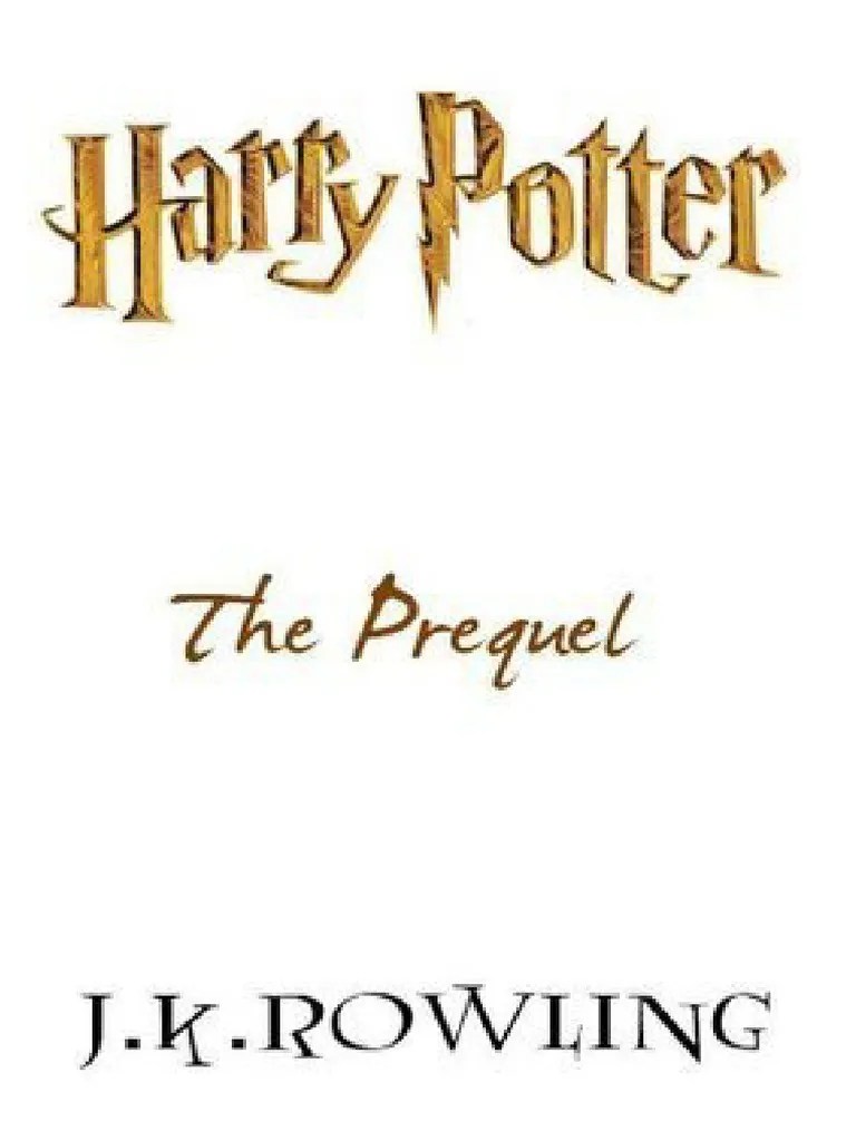 J. K. Rowling - Harry Potter The Prequel PDF | PDF