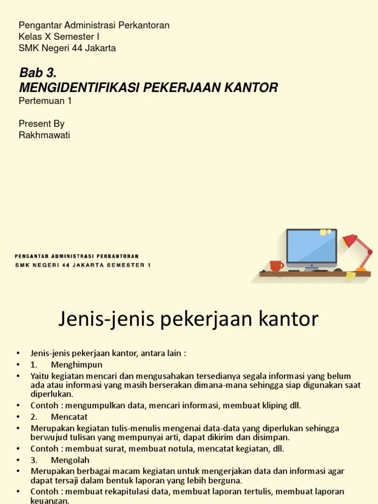 Administrasi perkantoran bidang keahlian bisnis dan manajemen smk kelas x . Pengantar Administrasi Perkantoran Kelas X Bab 2 Kelas X Smtr 1