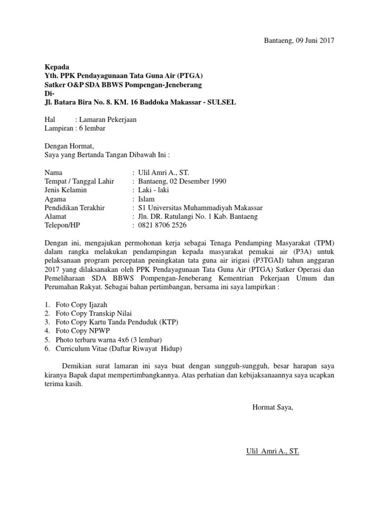 Surat lamaran, surat pengantar, surat motivasi merupakan sebuah surat pengantar yang melekat pada, atau yang menyertai dokumen lain misalnya seperti resume atau curriculum vitae. 1. Surat Lamaran