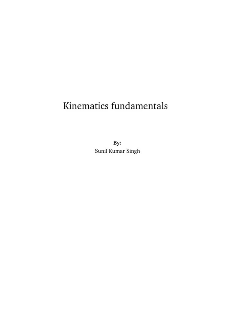 Kinematics Fundamentals PDF | PDF | Cartesian Coordinate System | Coordinate System