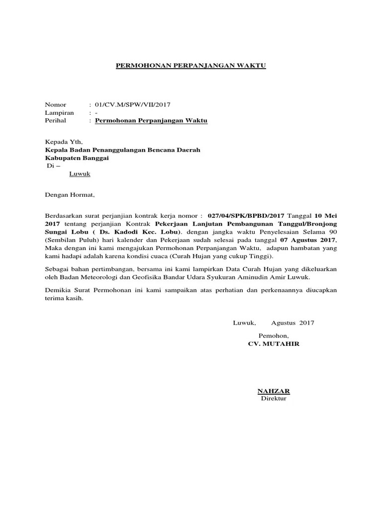 Pastikanlah dalam surat kontrak kerja terdapat durasi kontrak dan bagaimana prosedur untuk perpanjang kontrak atau pengangkatan sebagai karyawan . Surat Permohonan Perpanjangan Kontrak Kerja Pdf