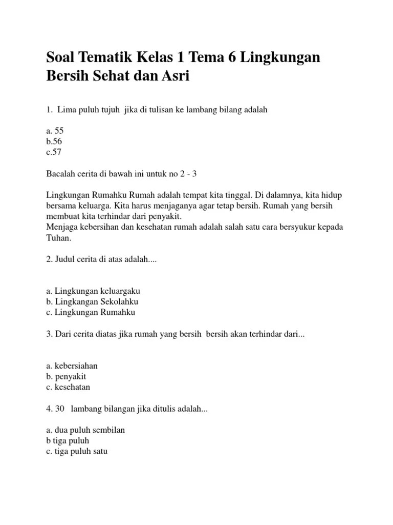 Check spelling or type a new query. Soal Tematik Kelas 1 Tema 6 Lingkungan Bersih Sehat Dan Asri Pdf