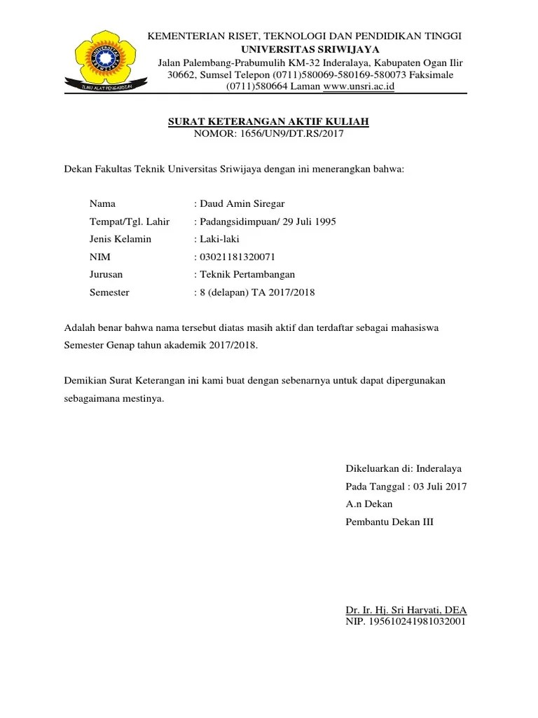 Berikut adalah contoh surat keterangan aktif kuliah dan cara mendapatkannya. Surat Keterangan Aktif Kuliah Pdf