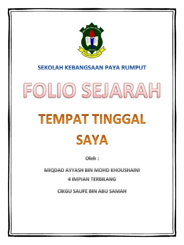 Contoh folio sejarah sekolah saya tahun 4. Folio Sejarah Pdf