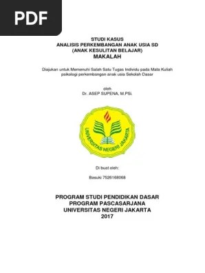 Perkembangan anak usia sekolah dasar. Tugas Studi Kasus Perkembangan Anak Usia Sd Pdf