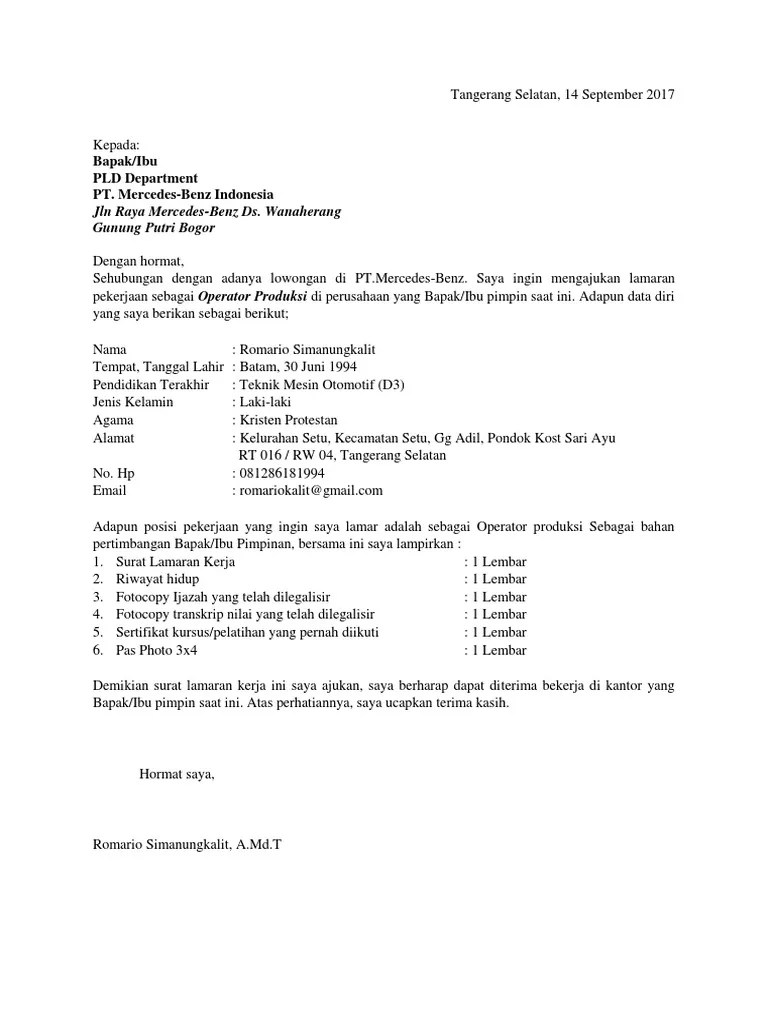 Saya memiliki kondisi kesehatan yang baik, ketelitian yang tinggi, dan mampu berkerja secara personal maupun tim. Contoh Surat Lamaran Kerja Di Kantor Kecamatan