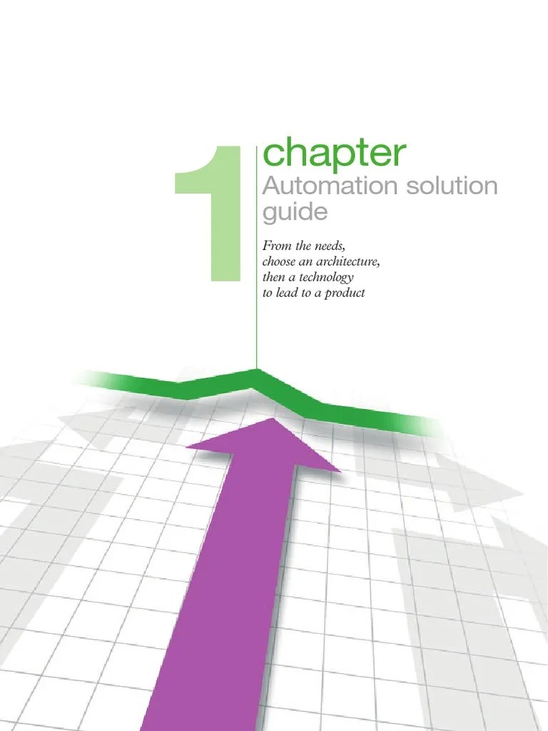 Automation Solution Guide: From The Needs, Choose An Architecture, Then ...