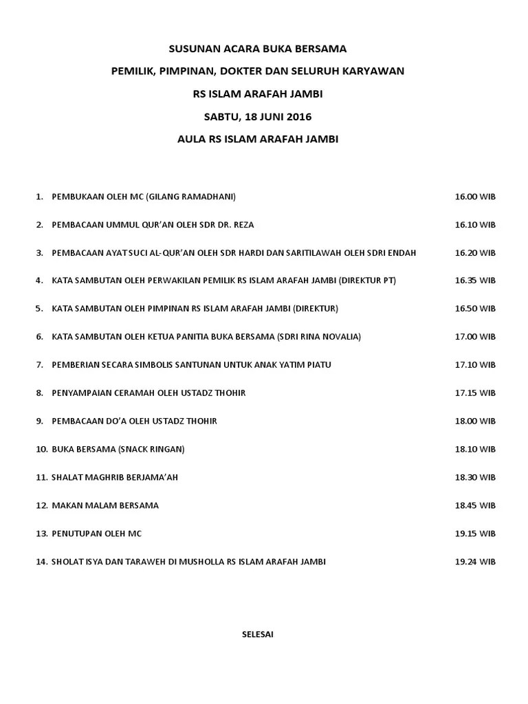 Setiap anak mendapatkan santunan senilai 50.000 sehingga total santunan yang diberikan adalah 2 juta (40×50.000=2.000.000). Contoh Susunan Acara Buka Bersama Masnurul