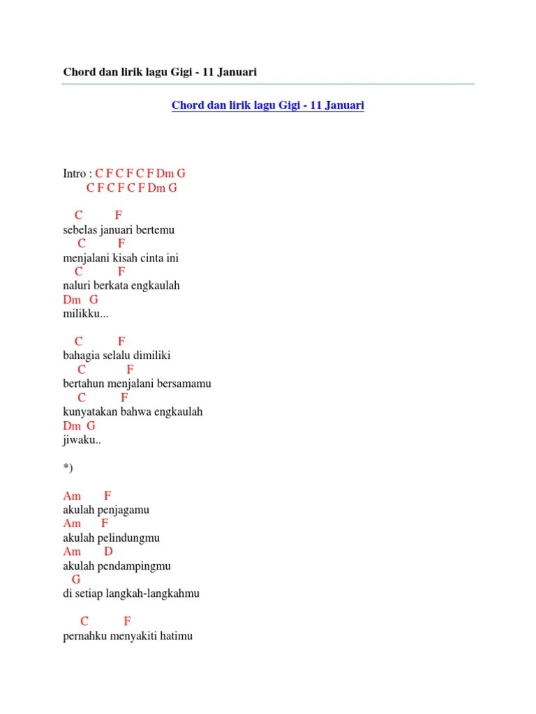 Ini chord kunci gitar dan lirik lagu gigi 'akulah penjagamu, akulah pelindungmu.' Chord Dan Lirik Lagu Gigi 11 Januari Pdf