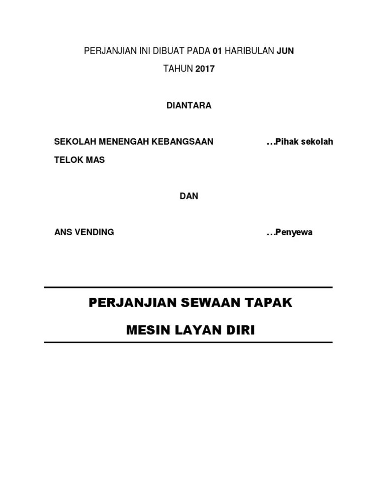 Kontrak dibuat untuk membekalkan perkhidmatan penyewaan mesin fotostat . Contoh Surat Permohonan Tamat Kontrak Sewa Mesin Fotostat