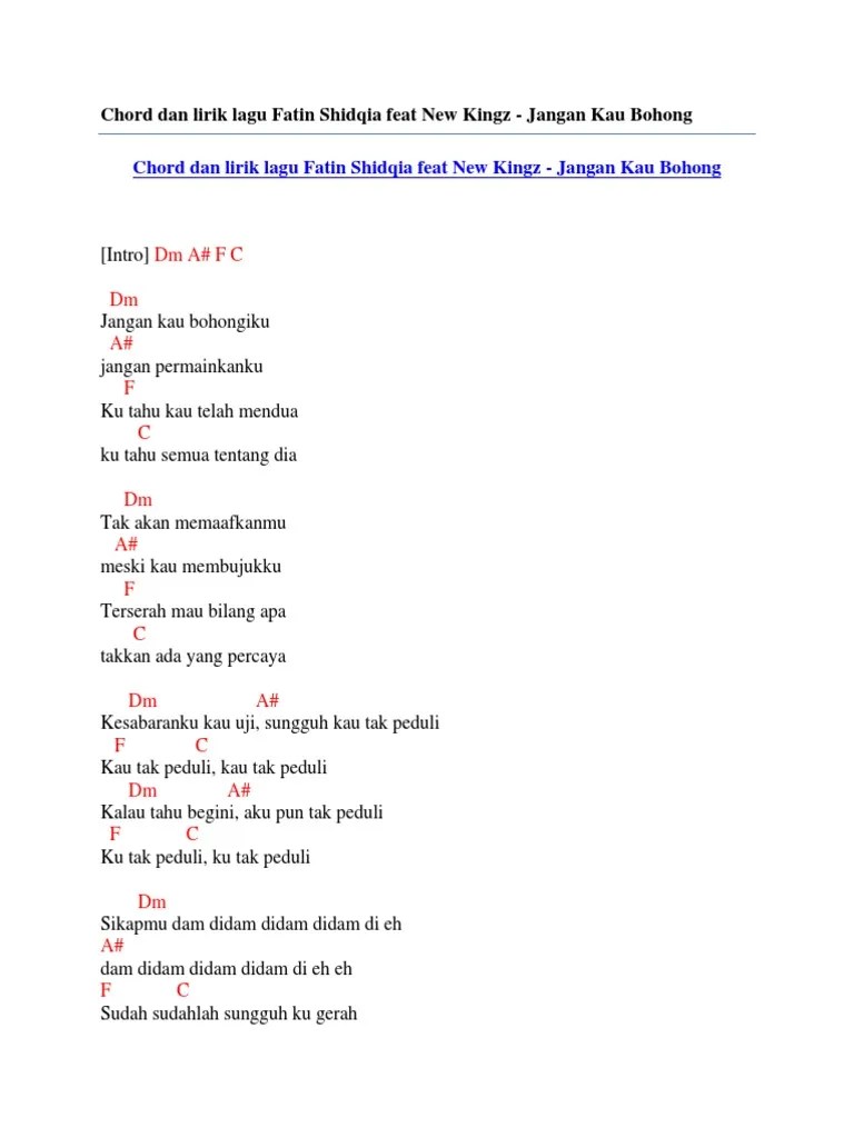 Tersirat apa yang kan terjadi. Chord Dan Lirik Lagu Fatin Shidqia Feat New Kingz Jangan Kau Bohong Pdf
