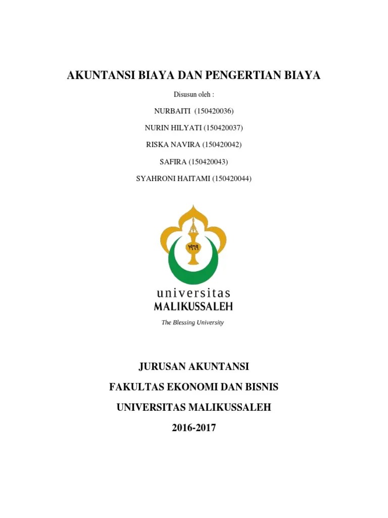 Seberapa besar biaya lingkungan yang dikeluarkan dalam mengelolah. Makalah Akuntansi Biaya Dan Pengertian Biaya Kelompok 1 Pdf