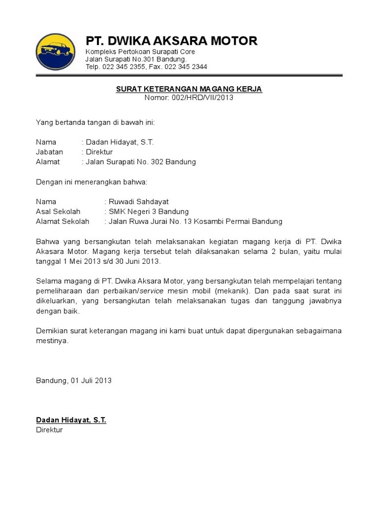 Walaupun surat ini sama sama dikeluarkan oleh perusahaan tapi isi dari surat keterangan magang . 207576968-Contoh-Surat-Keterangan-Magang-Kerja-Dari