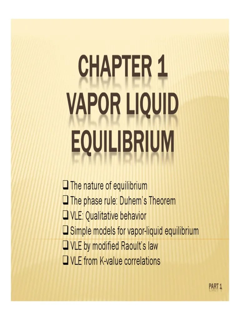 Chapter 1 - VLE Part 1 | PDF | Phase Rule | Branches Of Thermodynamics
